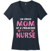 I'm A Proud Mom Of A Freaking Awesome Nurse Distressed Text Women's V-Neck T-Shirt