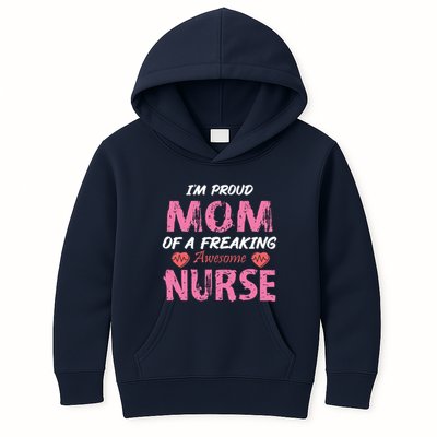 I'm A Proud Mom Of A Freaking Awesome Nurse Distressed Text Kids Hoodie
