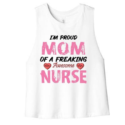 I'm A Proud Mom Of A Freaking Awesome Nurse Distressed Text Women's Racerback Cropped Tank