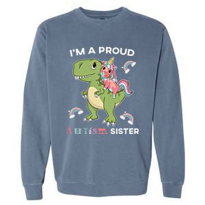 IM A Proud Sister Unicorn Autism Awareness Puzzle Gift Garment-Dyed Sweatshirt