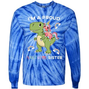 IM A Proud Sister Unicorn Autism Awareness Puzzle Gift Tie-Dye Long Sleeve Shirt