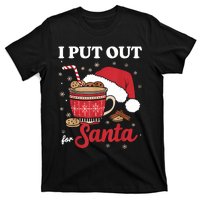 I Always Put Out For Santa Christmas Cookies And Milk Xmas T-Shirt