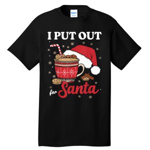 I Always Put Out For Santa Christmas Cookies And Milk Xmas Tall T-Shirt