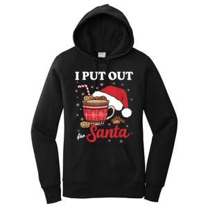 I Always Put Out For Santa Christmas Cookies And Milk Xmas Women's Pullover Hoodie