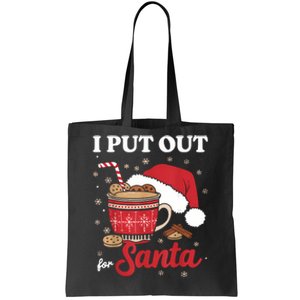 I Always Put Out For Santa Christmas Cookies And Milk Xmas Tote Bag