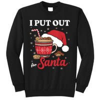 I Always Put Out For Santa Christmas Cookies And Milk Xmas Tall Sweatshirt