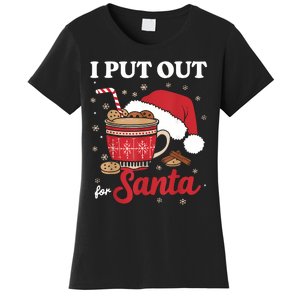 I Always Put Out For Santa Christmas Cookies And Milk Xmas Women's T-Shirt