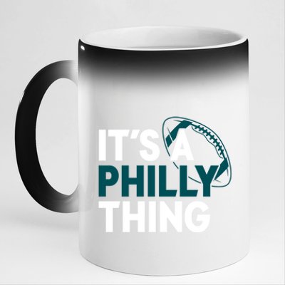 It's A Philly Thing Its A Philly Thing Philadelphia 11oz Black Color Changing Mug