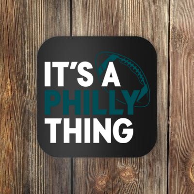 It's A Philly Thing Its A Philly Thing Philadelphia Coaster