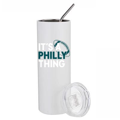 It's A Philly Thing Its A Philly Thing Philadelphia Stainless Steel Tumbler