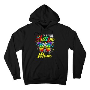 I'm A Proud Autism Mom Autism Awareness Butterfly Gifts Hoodie