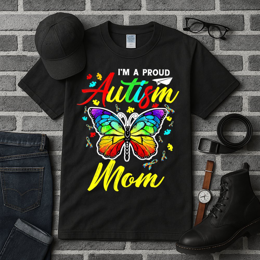 I'm A Proud Autism Mom Autism Awareness Butterfly Gifts Tall T-Shirt