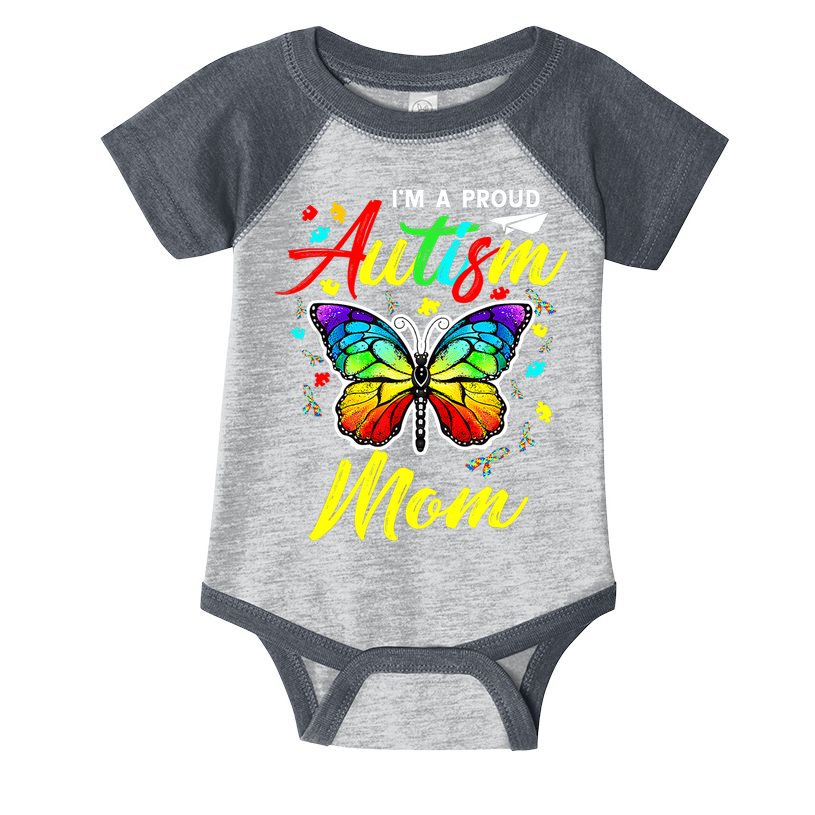 I'm A Proud Autism Mom Autism Awareness Butterfly Gifts Infant Baby Jersey Bodysuit
