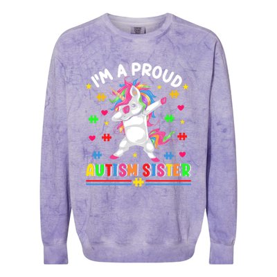 IM A Proud Autism Sister Funny Gift Colorblast Crewneck Sweatshirt