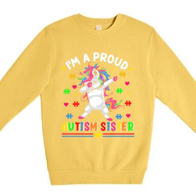 IM A Proud Autism Sister Funny Gift Premium Crewneck Sweatshirt