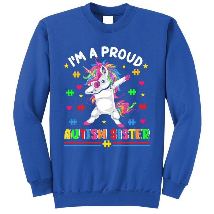 IM A Proud Autism Sister Funny Gift Sweatshirt