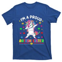 IM A Proud Autism Sister Funny Gift T-Shirt