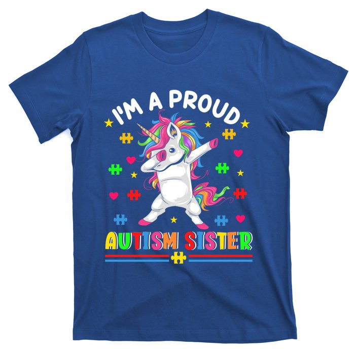 IM A Proud Autism Sister Funny Gift T-Shirt