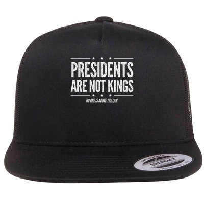 In America Presidents Are Not Kings No One Is Above The Law Flatbill Hat