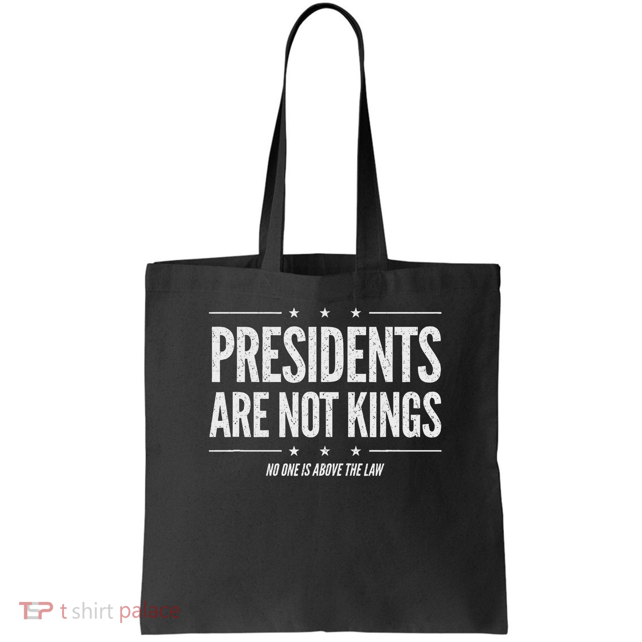 In America Presidents Are Not Kings No One Is Above The Law Bag