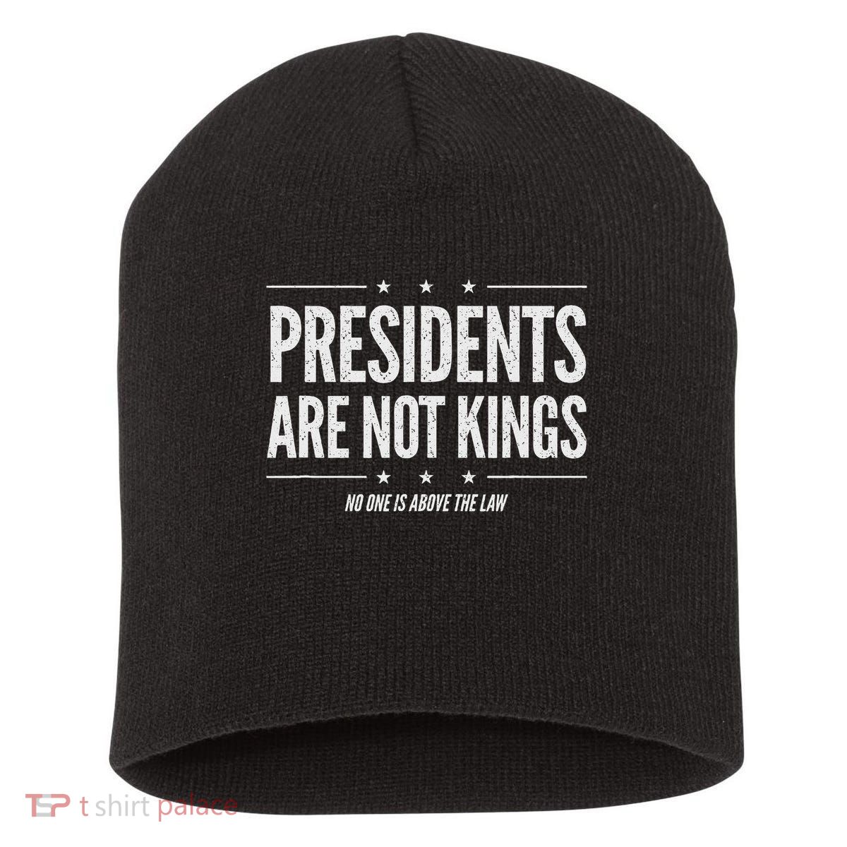 In America Presidents Are Not Kings No One Is Above The Law Short Acrylic Beanie