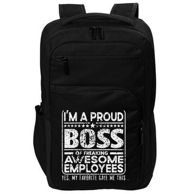 IM A Proud Boss Of Freaking Awesome Employees Office Gifts Impact Tech Backpack