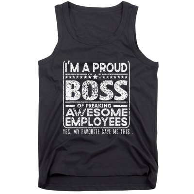 IM A Proud Boss Of Freaking Awesome Employees Office Gifts Tank Top