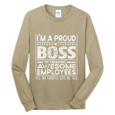 IM A Proud Boss Of Freaking Awesome Employees Office Gifts Tall Long Sleeve T-Shirt