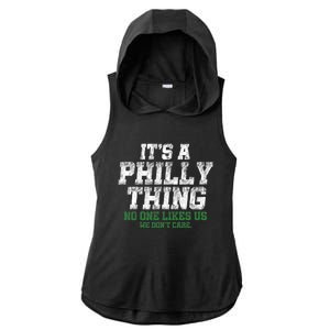 It's A Philly Thing No One Likes Us We Don't Care Philly Fan Ladies PosiCharge Tri-Blend Wicking Draft Hoodie Tank