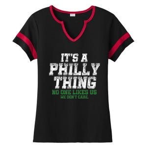 It's A Philly Thing No One Likes Us We Don't Care Philly Fan Ladies Halftime Notch Neck Tee