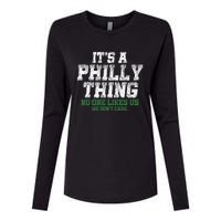 It's A Philly Thing No One Likes Us We Don't Care Philly Fan Womens Cotton Relaxed Long Sleeve T-Shirt