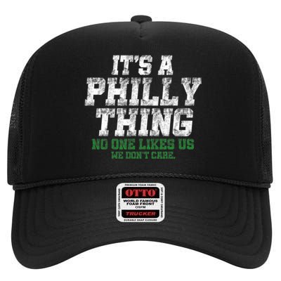 It's A Philly Thing No One Likes Us We Don't Care Philly Fan High Crown Mesh Back Trucker Hat