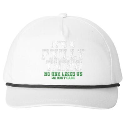 It's A Philly Thing No One Likes Us We Don't Care Philly Fan Snapback Five-Panel Rope Hat