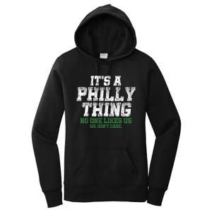 It's A Philly Thing No One Likes Us We Don't Care Philly Fan Women's Pullover Hoodie