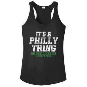 It's A Philly Thing No One Likes Us We Don't Care Philly Fan Ladies PosiCharge Competitor Racerback Tank