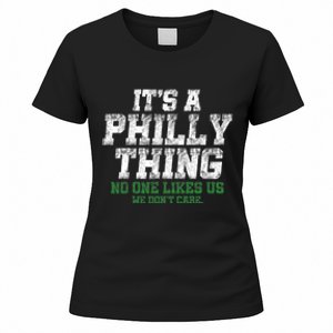 It's A Philly Thing No One Likes Us We Don't Care Philly Fan Women's T-Shirt