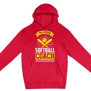 I'm A Proud Softball Coach Of An Awesome Team Coaching Gift Premium Pullover Hoodie