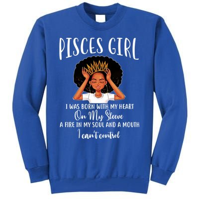 Im A Pisces Cute Gift Birthday Gift Gift Tall Sweatshirt