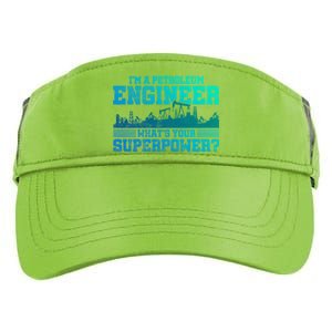 Im A Petroleum Engineer Whats Your Superpower Gift Adult Drive Performance Visor