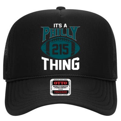 It's A Philly Thing Its A Philly Thing Philadelphia High Crown Mesh Back Trucker Hat