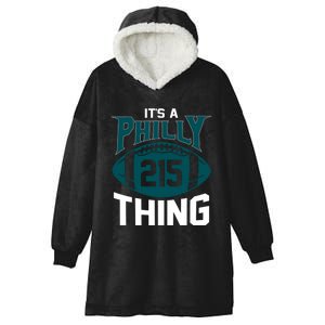 It's A Philly Thing Its A Philly Thing Philadelphia Hooded Wearable Blanket