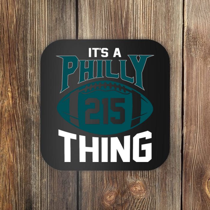 It's A Philly Thing Its A Philly Thing Philadelphia Coaster