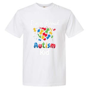 IM A Proud Autism Heart Funny Gift Garment-Dyed Heavyweight T-Shirt