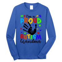 I'm A Proud Autism Grandma Autism Awareness Gift Long Sleeve Shirt