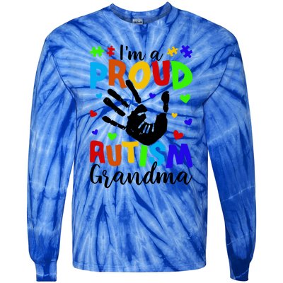 I'm A Proud Autism Grandma Autism Awareness Gift Tie-Dye Long Sleeve Shirt