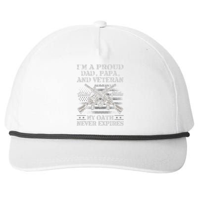 I'm A Proud Dad Papa And Veteran My Oath Never Expires Great Gift Snapback Five-Panel Rope Hat