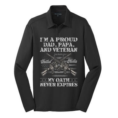 I'm A Proud Dad Papa And Veteran My Oath Never Expires Great Gift Silk Touch Performance Long Sleeve Polo