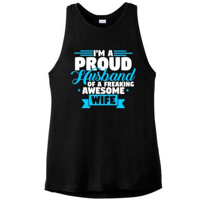 IM A Proud Husband Of A Freaking Awesome Wife Fathers Day Great Gift Ladies PosiCharge Tri-Blend Wicking Tank