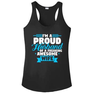 IM A Proud Husband Of A Freaking Awesome Wife Fathers Day Great Gift Ladies PosiCharge Competitor Racerback Tank