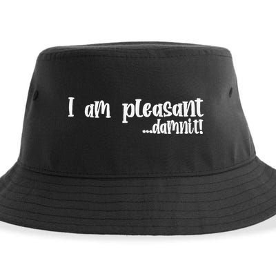 I Am Pleasant Damnit Sustainable Bucket Hat